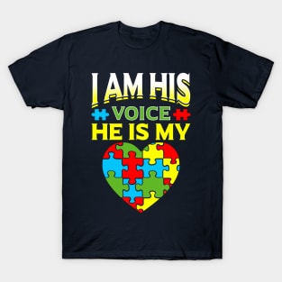 I Am His Voice Autism Support T-Shirt